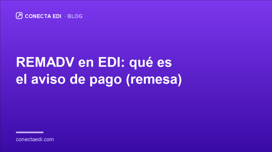REMADV en EDI: qué es el aviso de pago (remesa)